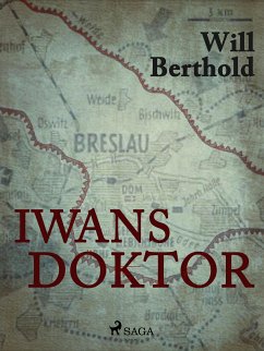 Iwans Doktor (eBook, ePUB) - Berthold, Will