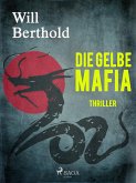 Die gelbe Mafia (eBook, ePUB)