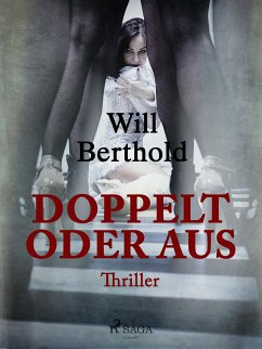 Doppelt oder aus (eBook, ePUB) - Berthold, Will