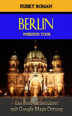 Berlin Weekend Tour (eBook, ePUB) - Plesky, Roman