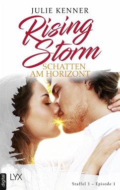 Rising Storm - Schatten am Horizont (eBook, ePUB) - Kenner, Julie