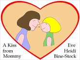 A Kiss From Mommy (eBook, ePUB)