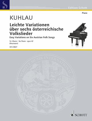 Leichte Variationen über sechs österreichische Volkslieder Leichte Variationen über sechs österreichische Volkslieder