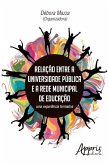 Relação entre a universidade pública e a rede municipal de educação (eBook, ePUB)
