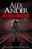 Defense of Innocents (Action & Adventure - Special Agent Cruz, #2) (eBook, ePUB)
