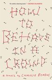 How to Behave in a Crowd (eBook, ePUB)