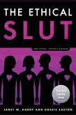The Ethical Slut, Third Edition (eBook, ePUB)