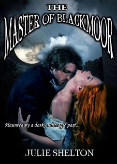 Master of Blackmoor (eBook, ePUB) - Shelton, Julie