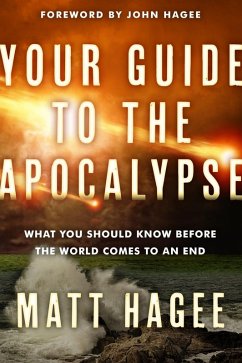 Your Guide to the Apocalypse (eBook, ePUB) - Hagee, Matt