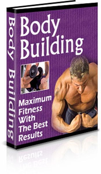 Bodybuilding how-to (eBook, ePUB) Bodybuilding how-to (eBook, ePUB)