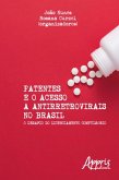 Patentes e o acesso a antirretrovirais no brasil (eBook, ePUB)