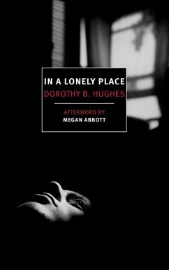 In a Lonely Place (eBook, ePUB) - Hughes, Dorothy B.