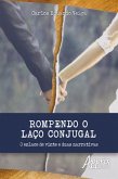 Rompendo o laço conjugal (eBook, ePUB)