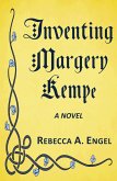 Inventing Margery Kempe (eBook, ePUB)