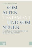 Vom Alten Testament und vom Neuen (eBook, PDF)