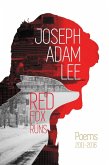 Red Fox Runs: Poems: 2011-2016 (eBook, ePUB)