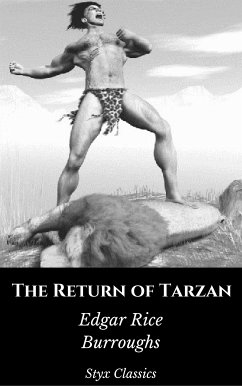 The Return of Tarzan (eBook, ePUB) - Classics, Styx; Rice Burroughs, Edgar