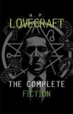 H. P. Lovecraft: The Complete Fiction (eBook, ePUB)