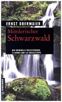 Mörderischer Schwarzwald - Obermaier, Ernst