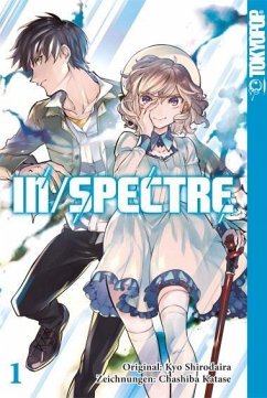 In/Spectre / In/Spectre Bd.1 - Shirodaira, Kyo;Katase, Chashiba