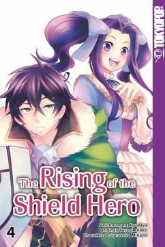 The Rising of the Shield Hero Bd.4 - Aneko, Yusagi;Aiya, Kyu;Minami, Seira