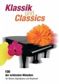 Klassik und Classics, für Klavier, Digitalpiano und Keyboard