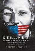 Die Illuminati: Die Revolution der Gegenkultur (eBook, ePUB)