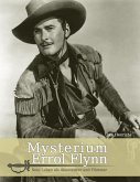 Mysterium Errol Flynn