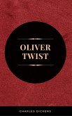 OLIVER TWIST (Illustrated Edition): Including &quote;The Life of Charles Dickens&quote; & Criticism of the Work (eBook, ePUB)