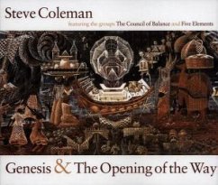 Genesis/The Opening Of The Way - Steve Coleman