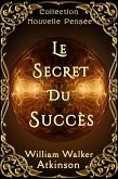 Le Secret du Succès (eBook, ePUB) Le Secret du Succès (eBook, ePUB)