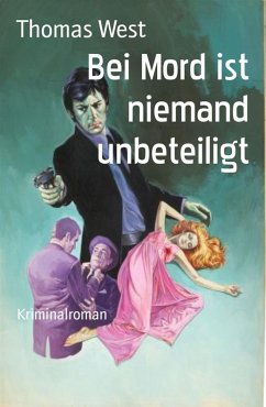 Cover Bei Mord ist niemand unbeteiligt (eBook, ePUB)