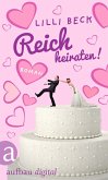 Reich heiraten (eBook, ePUB)