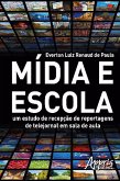 Mídia e escola (eBook, ePUB)