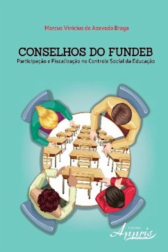 Conselhos do fundeb (eBook, ePUB) - de Braga, Marcus Vinicius Azevedo