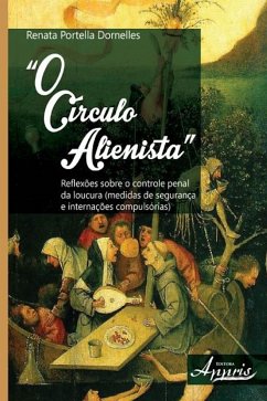 O círculo alienista (eBook, ePUB) - Dornelles, Renata