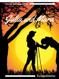 Julia und Mara (eBook, ePUB) - Bethke-Jehle, Sonja