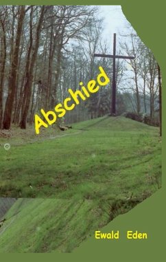 Abschied (eBook, ePUB) - Eden, Ewald