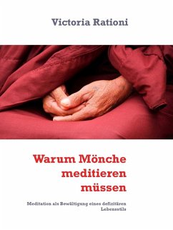 Warum Mönche meditieren müssen (eBook, ePUB) - Rationi, Victoria