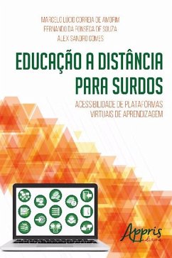 Educação a distância para surdos (eBook, ePUB) - de Amorim, Marcelo Lúcio Correia; da de Souza, Fernando Fonseca; Gomes, Alex Sandro