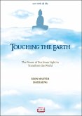 Touching the Earth: The power of our inner light to transform the world (eBook, ePUB)