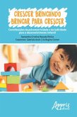 Crescer brincando brincar para crescer (eBook, ePUB)