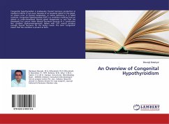 An Overview of Congenital Hypothyroidism - Batabyal, Biswajit