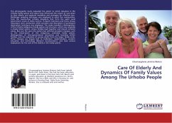 Care Of Elderly And Dynamics Of Family Values Among The Urhobo People