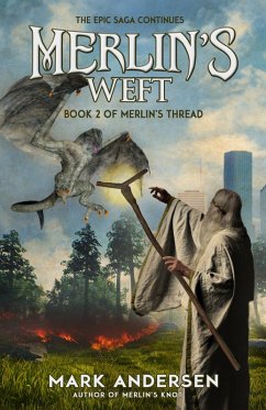 Merlin's Weft (Merlin's Thread, #2) (eBook, ePUB) - Andersen, Mark