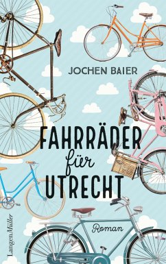 Fahrräder für Utrecht (eBook, ePUB) - Baier, Jochen