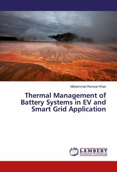 Thermal Management of Battery Systems in EV and Smart Grid Application
