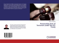 Prosecuting Acts of Terrorism under the ICC Treaty