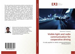 Visible light and radio communication for cooperative driving - Abualhoul, Mohammad Y.