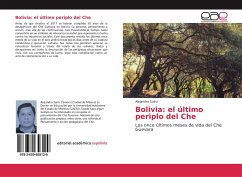 Bolivia: el último periplo del Che